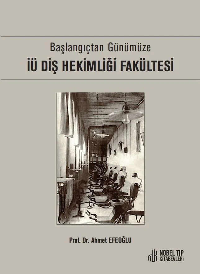 baslangictan-gunumuze-iu-dis-hekimligi-fakultesi