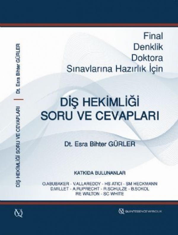 final-denklik-doktora-sinavlarina-hazirlik-icin-dis-hekimligi-soru-ve-cevaplari