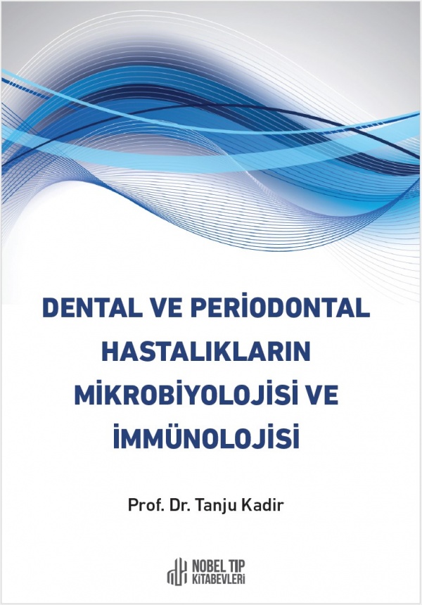 dental-ve-periodontal-hastaliklarin-mikrobiyolojisi-ve-i̇mmünolojisi